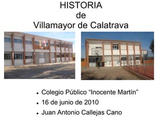 HISTORIA de Villamayor de Calatrava ,[object Object]