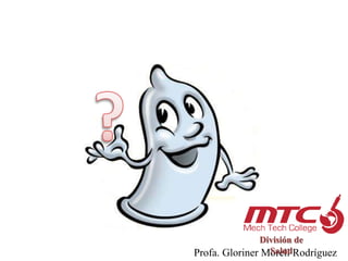 División de
                 Salud
Profa. Gloriner Morell Rodríguez
 