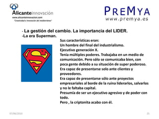 07/06/201010Las barreras al aprendizaje y las resistencias al cambio.“Yo soy mi puesto”. El puesto que se ocupa. La Leyenda del caminante.