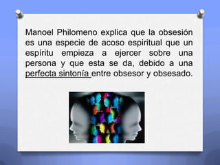Conferencia obsesión 1ª Parte | PPTX