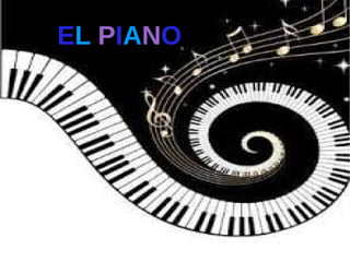 EL PIANO
 