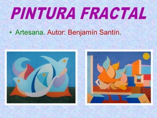 • Artesana. Autor: Benjamín Santín. 
 