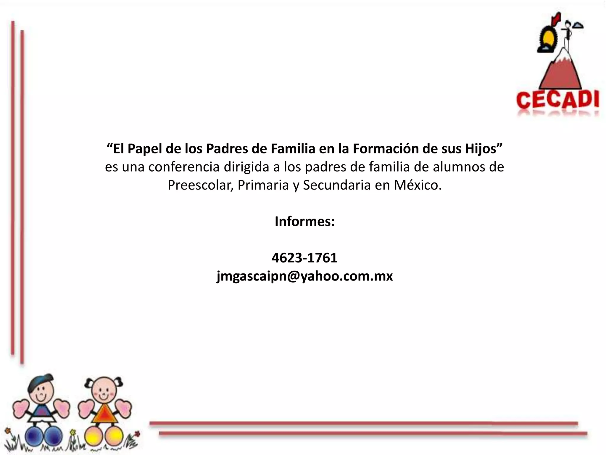 El Papel de los Padres de Familia en la Formación de sus Hijos | PPTX