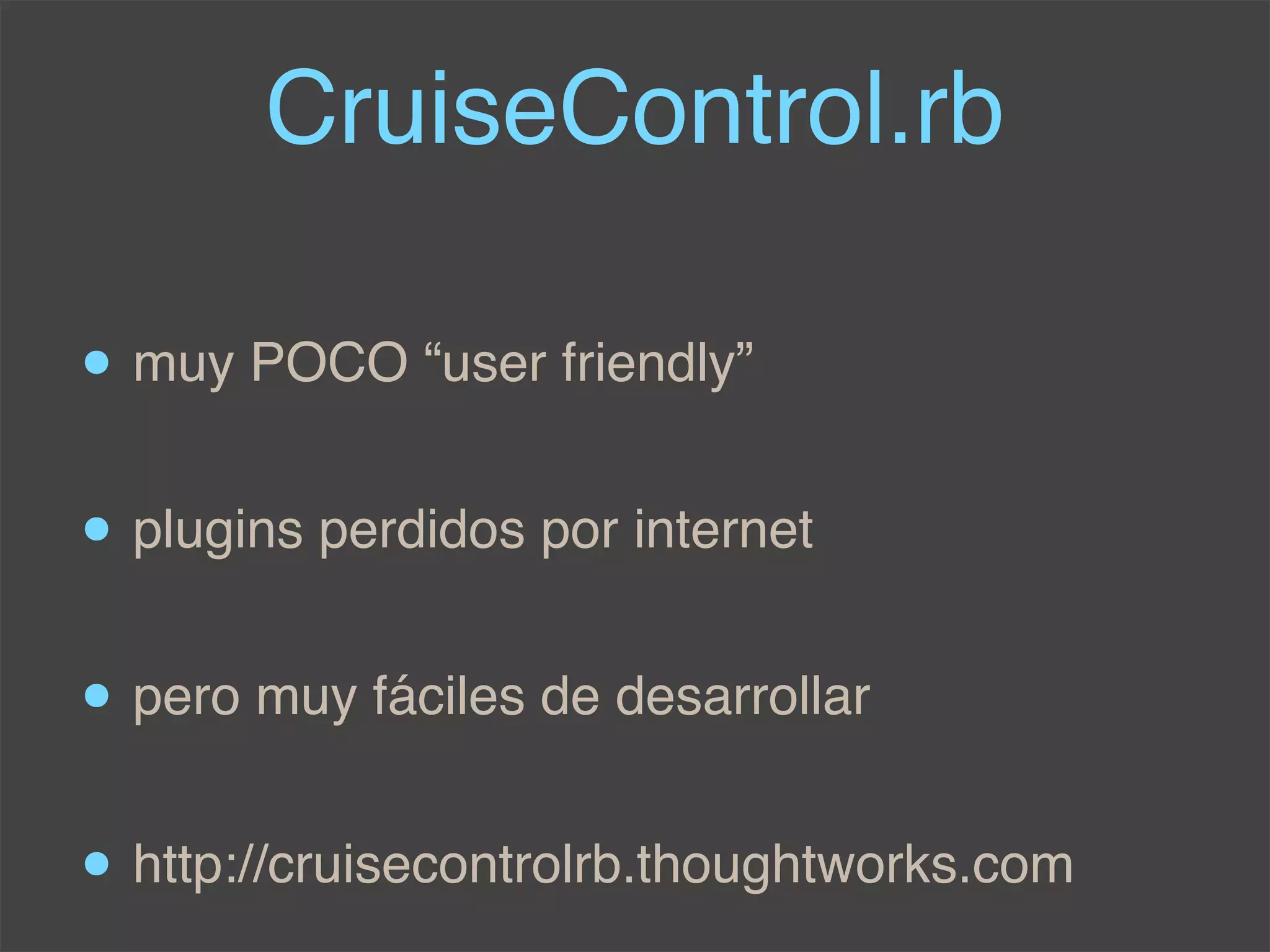Conferencia Rails: Integracion Continua Y Rails