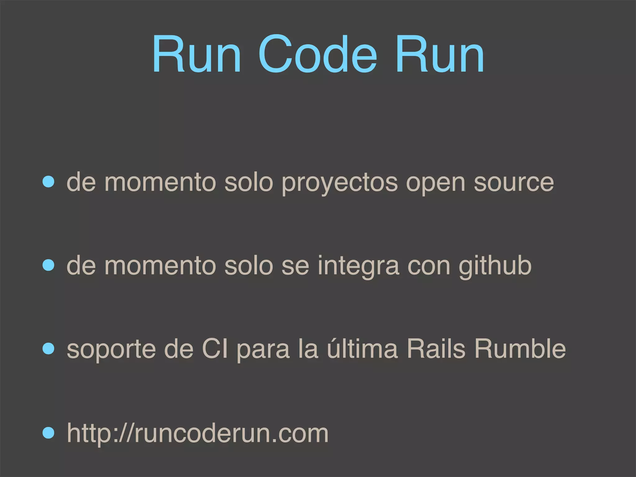 Conferencia Rails: Integracion Continua Y Rails