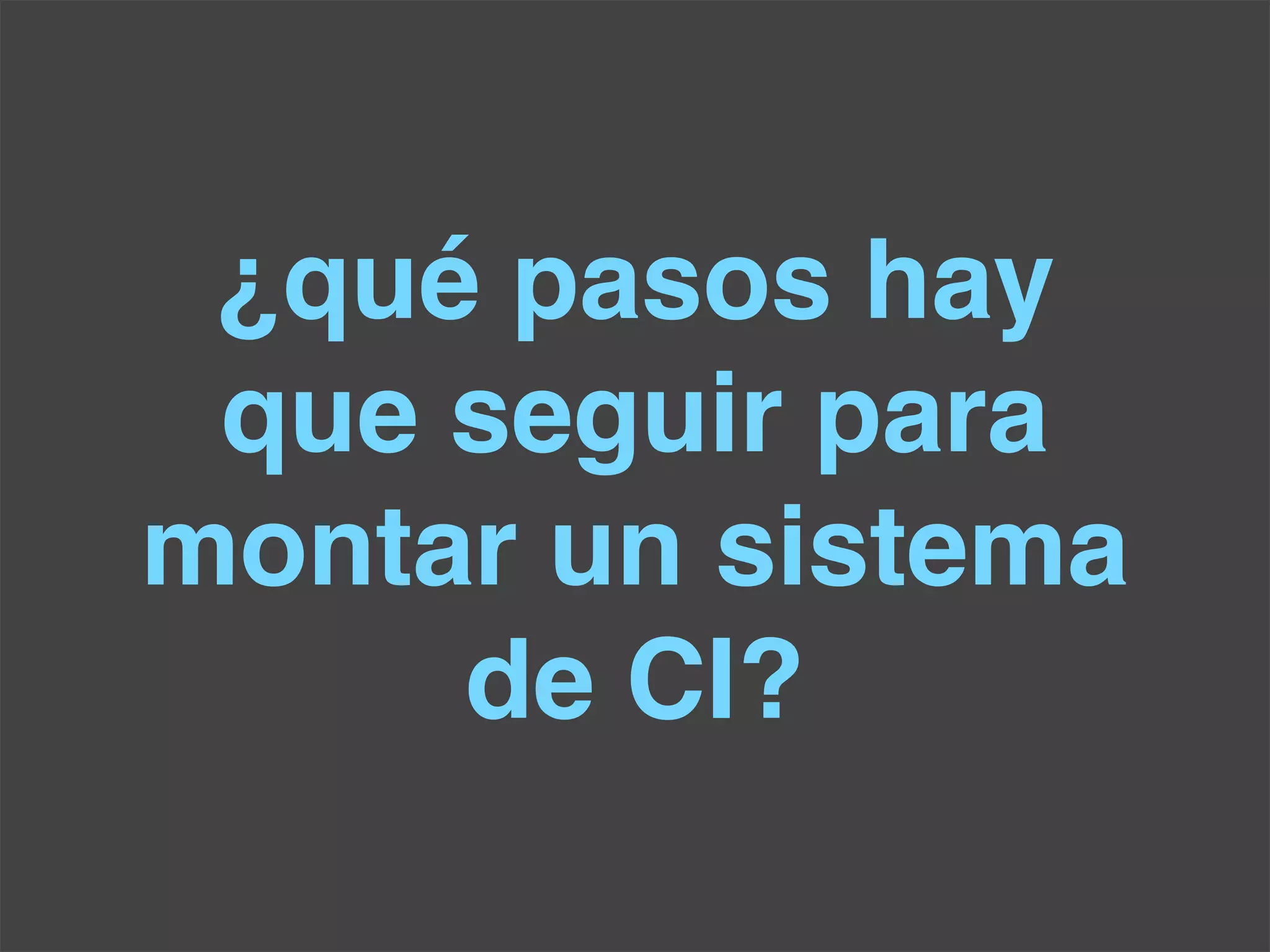 Conferencia Rails: Integracion Continua Y Rails