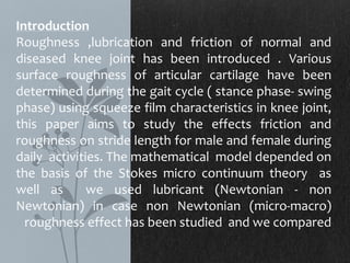Study surface roughness and friction of synovial human knee joint with ...