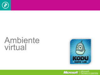 Ambiente
virtual
 