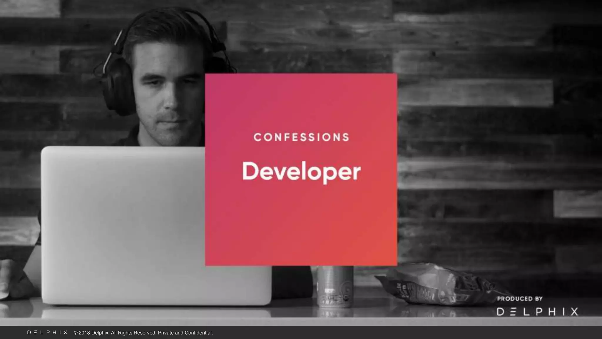 © 2018 Delphix. All Rights Reserved. Private and Confidential.