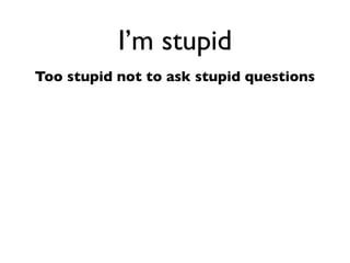 Daniel Greenfeld
                                                                                 @pydanny




                            I’m stupid
           # This sample gleefully taken from
           # https://gist.github.com/973705
                                                     ‘Smart way’
 What      import urllib2
                                                          aka
is this?   gh_url = 'https://api.github.com'
           gh_user= 'user'
           gh_pass = 'pass'
                                                       hard way
           req = urllib2.Request(gh_url)

           password_manager = urllib2.HTTPPasswordMgrWithDefaultRealm()
           password_manager.add_password(None, gh_url, gh_user, gh_pass)

           auth_manager = urllib2.HTTPBasicAuthHandler(password_manager)
           opener = urllib2.build_opener(auth_manager)
 And       urllib2.install_opener(opener)
 this?     handler = urllib2.urlopen(req)

           print handler.getcode()
           print handler.headers.getheader('content-type')

           # ------
           # 200
           # 'application/json'
 