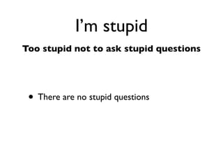 Daniel Greenfeld
                                                                                  @pydanny




                            I’m stupid
           # This sample gleefully taken from
           # https://gist.github.com/973705
                                                     ‘Smart way’
 What      import urllib2
                                                          aka
is this?   gh_url = 'https://api.github.com'
           gh_user= 'user'
           gh_pass = 'pass'
                                                       hard way
           req = urllib2.Request(gh_url)

           password_manager = urllib2.HTTPPasswordMgrWithDefaultRealm()
           password_manager.add_password(None, gh_url, gh_user, gh_pass)

           auth_manager = urllib2.HTTPBasicAuthHandler(password_manager)
           opener = urllib2.build_opener(auth_manager)
 And       urllib2.install_opener(opener)
                                                                    What is an
 this?                                                            install opener?
           handler = urllib2.urlopen(req)

           print handler.getcode()
           print handler.headers.getheader('content-type')

           # ------
           # 200
           # 'application/json'
 