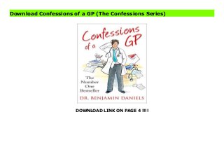 DOWNLOAD LINK ON PAGE 4 !!!!
Download Confessions of a GP (The Confessions Series)
Download PDF Confessions of a GP (The Confessions Series) Online, Download PDF Confessions of a GP (The Confessions Series), Full PDF Confessions of a GP (The Confessions Series), All Ebook Confessions of a GP (The Confessions Series), PDF and EPUB Confessions of a GP (The Confessions Series), PDF ePub Mobi Confessions of a GP (The Confessions Series), Reading PDF Confessions of a GP (The Confessions Series), Book PDF Confessions of a GP (The Confessions Series), Download online Confessions of a GP (The Confessions Series), Confessions of a GP (The Confessions Series) pdf, pdf Confessions of a GP (The Confessions Series), epub Confessions of a GP (The Confessions Series), the book Confessions of a GP (The Confessions Series), ebook Confessions of a GP (The Confessions Series), Confessions of a GP (The Confessions Series) E-Books, Online Confessions of a GP (The Confessions Series) Book, Confessions of a GP (The Confessions Series) Online Download Best Book Online Confessions of a GP (The Confessions Series), Read Online Confessions of a GP (The Confessions Series) Book, Read Online Confessions of a GP (The Confessions Series) E-Books, Read Confessions of a GP (The Confessions Series) Online, Read Best Book Confessions of a GP (The Confessions Series) Online, Pdf Books Confessions of a GP (The Confessions Series), Download Confessions of a GP (The Confessions Series) Books Online, Download Confessions of a GP (The Confessions Series) Full Collection, Read Confessions of a GP (The Confessions Series) Book, Read Confessions of a GP (The Confessions Series) Ebook, Confessions of a GP (The Confessions Series) PDF Download online, Confessions of a GP (The Confessions Series) Ebooks, Confessions of a GP (The Confessions Series) pdf Read online, Confessions of a GP (The Confessions Series) Best Book, Confessions of a GP (The Confessions Series) Popular, Confessions of a GP (The Confessions Series) Download, Confessions of a GP (The Confessions Series) Full
PDF, Confessions of a GP (The Confessions Series) PDF Online, Confessions of a GP (The Confessions Series) Books Online, Confessions of a GP (The Confessions Series) Ebook, Confessions of a GP (The Confessions Series) Book, Confessions of a GP (The Confessions Series) Full Popular PDF, PDF Confessions of a GP (The Confessions Series) Read Book PDF Confessions of a GP (The Confessions Series), Read online PDF Confessions of a GP (The Confessions Series), PDF Confessions of a GP (The Confessions Series) Popular, PDF Confessions of a GP (The Confessions Series) Ebook, Best Book Confessions of a GP (The Confessions Series), PDF Confessions of a GP (The Confessions Series) Collection, PDF Confessions of a GP (The Confessions Series) Full Online, full book Confessions of a GP (The Confessions Series), online pdf Confessions of a GP (The Confessions Series), PDF Confessions of a GP (The Confessions Series) Online, Confessions of a GP (The Confessions Series) Online, Download Best Book Online Confessions of a GP (The Confessions Series), Read Confessions of a GP (The Confessions Series) PDF files
 