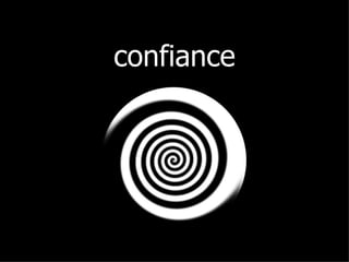 confiance 