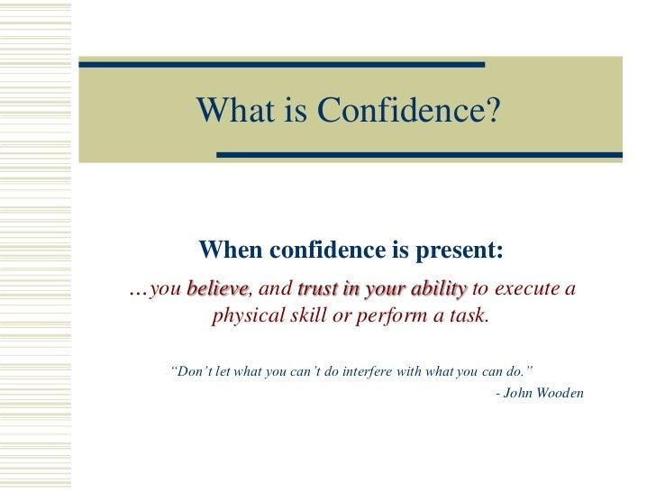 Confidence presentation