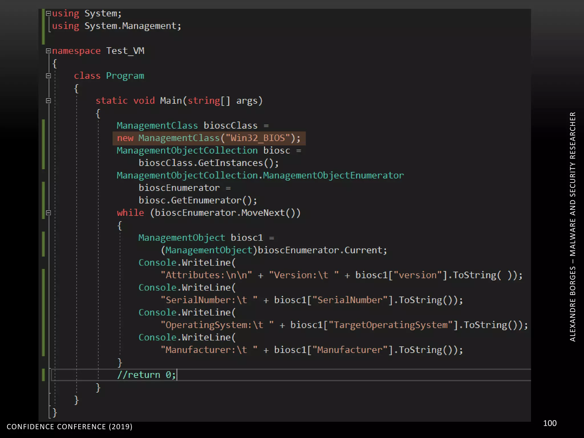 CONFIDENCE CONFERENCE (2019) 100
ALEXANDREBORGES–MALWAREANDSECURITYRESEARCHER
 
