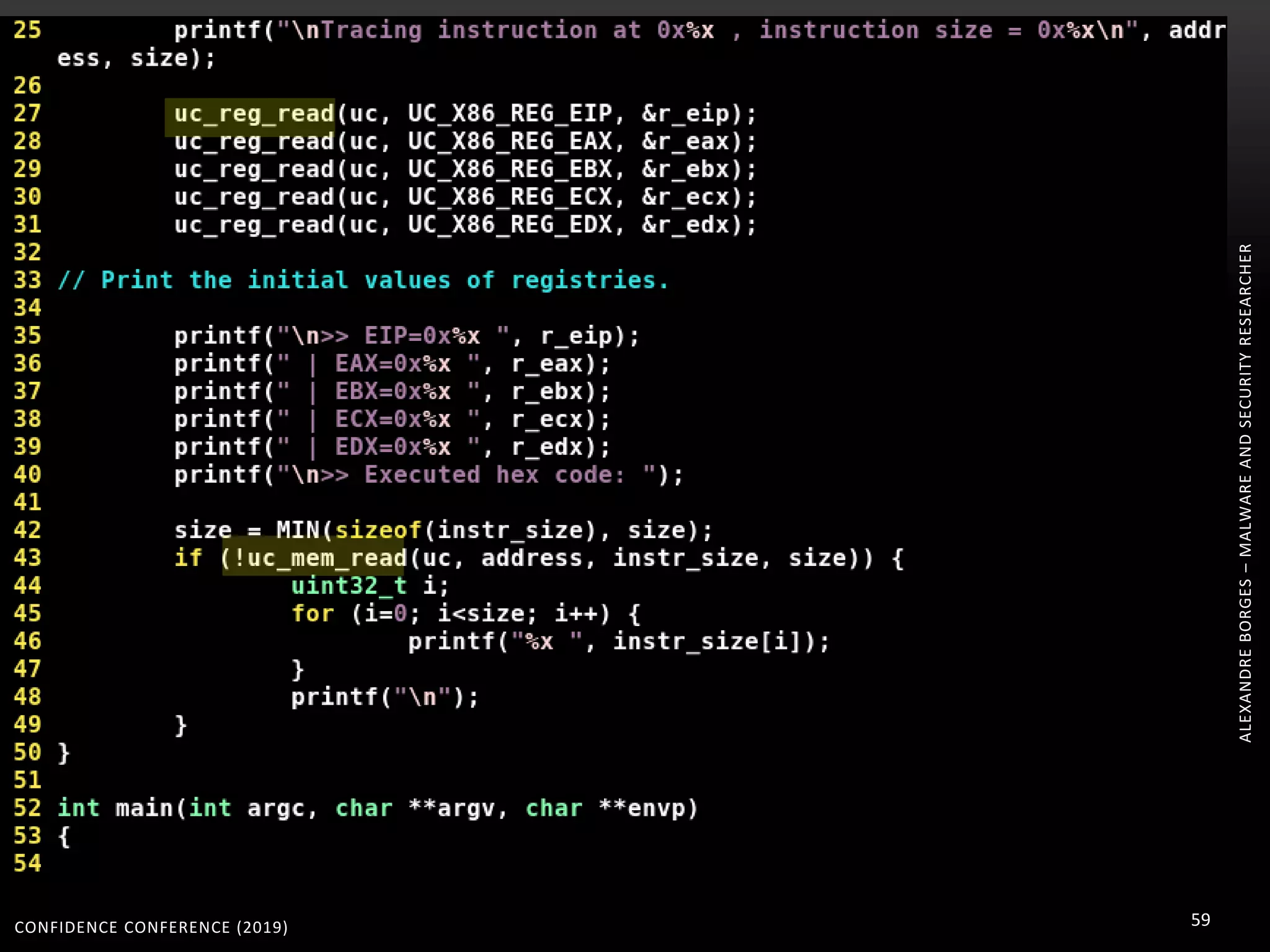 CONFIDENCE CONFERENCE (2019) 59
ALEXANDREBORGES–MALWAREANDSECURITYRESEARCHER
 