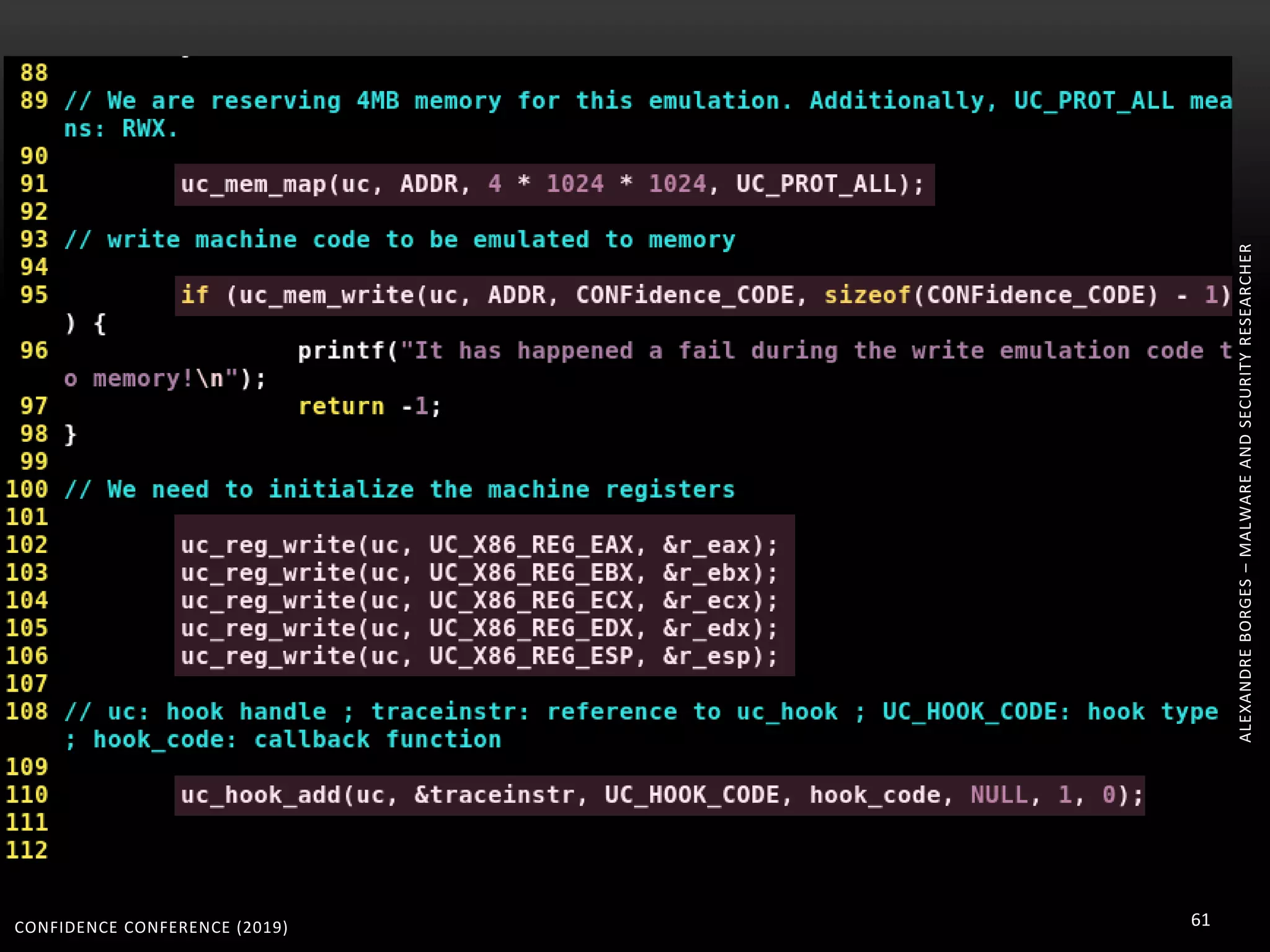 CONFIDENCE CONFERENCE (2019) 61
ALEXANDREBORGES–MALWAREANDSECURITYRESEARCHER
 