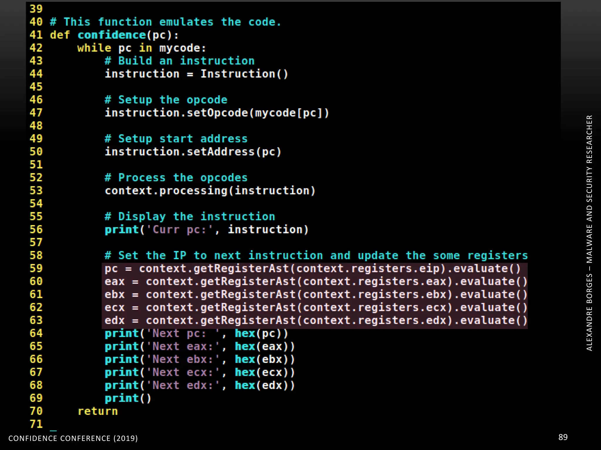 ALEXANDREBORGES–MALWAREANDSECURITYRESEARCHER
CONFIDENCE CONFERENCE (2019) 89
 