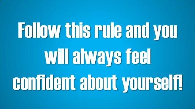 What When Why Where and How of Confidence! Slide 26