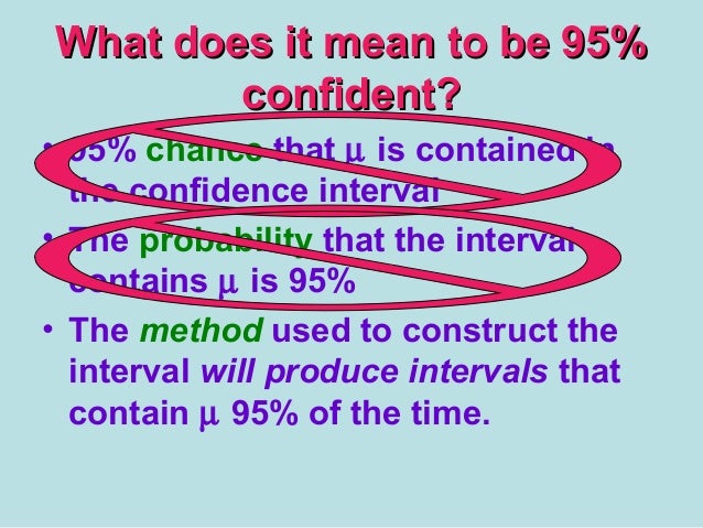 What Does It Mean By 95 Confidence Interval