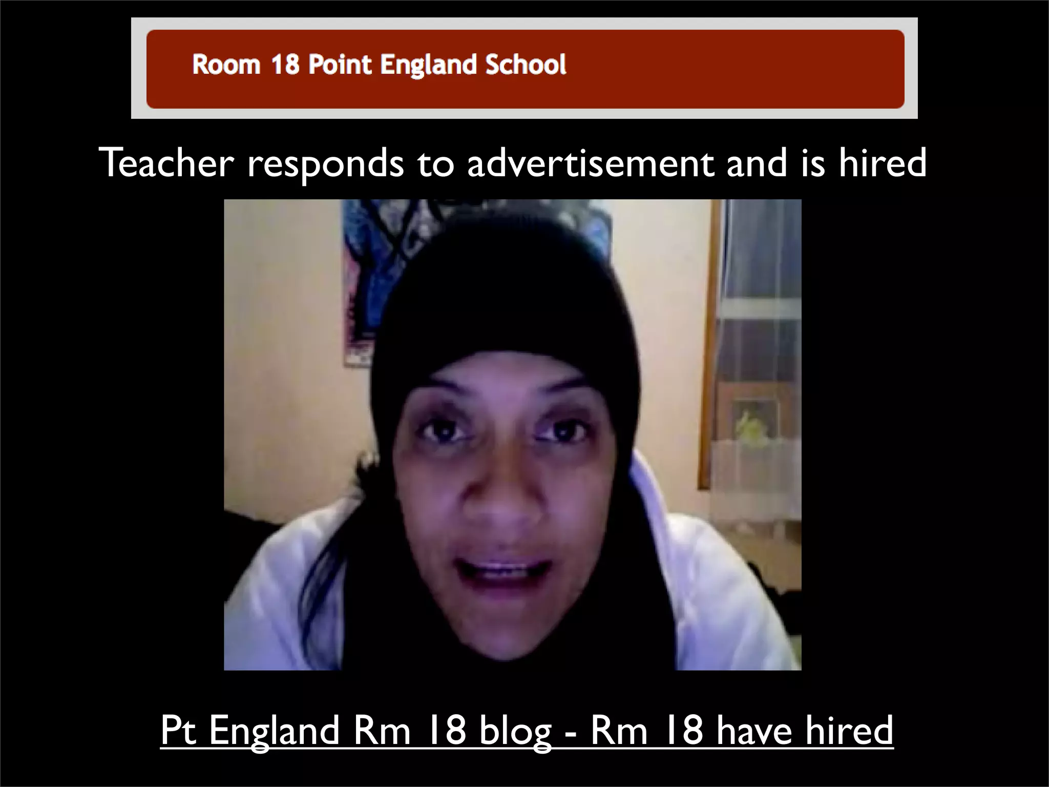 Teacher responds to advertisement and is hired Pt England Rm 18 blog - Rm 18 have  hired 