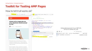 40
Toolkit for Testing AMP Pages
 