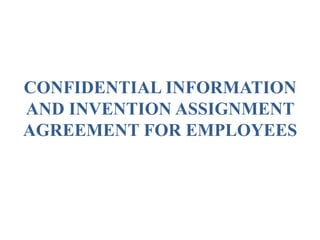 CONFIDENTIAL INFORMATION
AND INVENTION ASSIGNMENT
AGREEMENT FOR EMPLOYEES
 