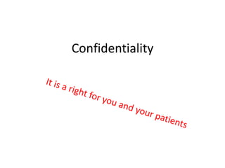 Confidentiality

 