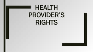 Providers Rights Lesson 12 introduction to confidentiality | PPTX
