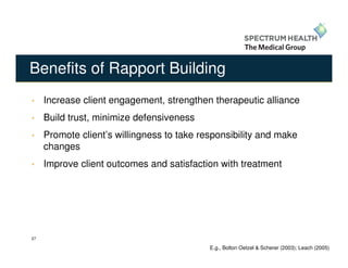 Relaxed Rapport Building Confidentiality Considerations and Rapport Building Strategies with ...
