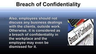 Breach of Confidentiality
 