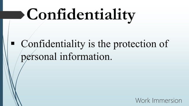 Confidentiality in the workplace PPT Confidentiality in the workplace PPT