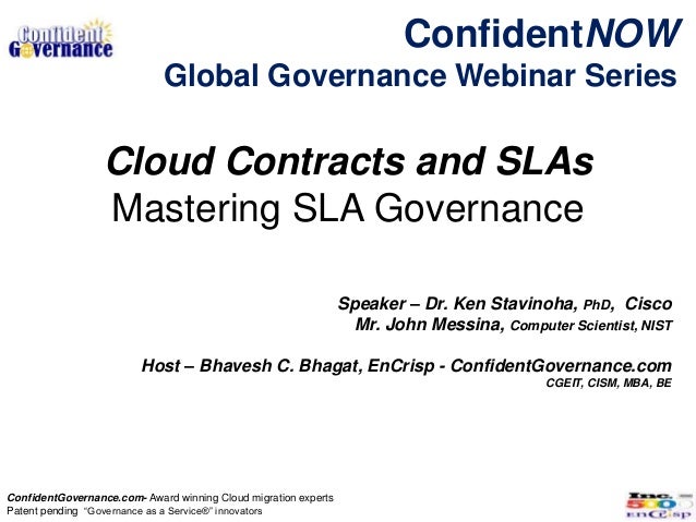 ConfidentNOW                             Global Governance Webinar Series                  Cloud Contracts and SLAs       ...