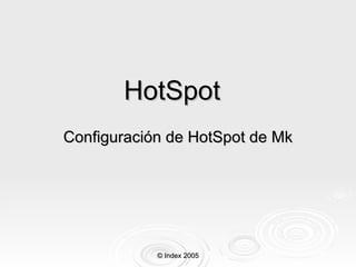 HotSpot Configuración de HotSpot de Mk 