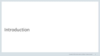 Copyright © 2016, Oracle and/or its affiliates. All rights reserved.
Introduction
6
 