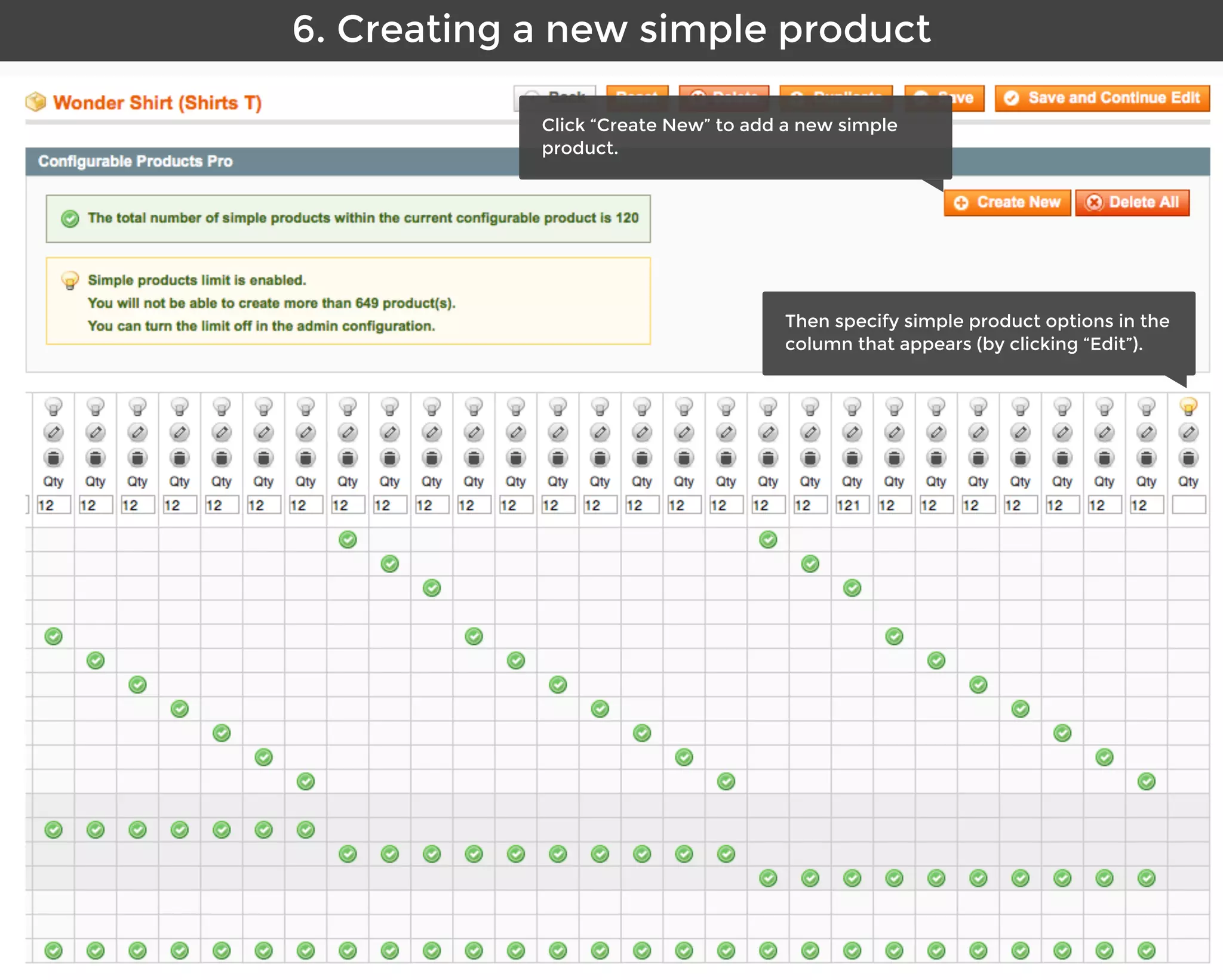 Aitoc6. Creating a new simple product
Click “Create New” to add a new simple
product.
Then specify simple product options in the
column that appears (by clicking “Edit”).
 