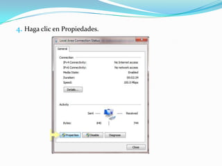 4. Haga clic en Propiedades.
 