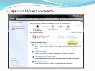 3. Haga clic en Conexión de área local.
 