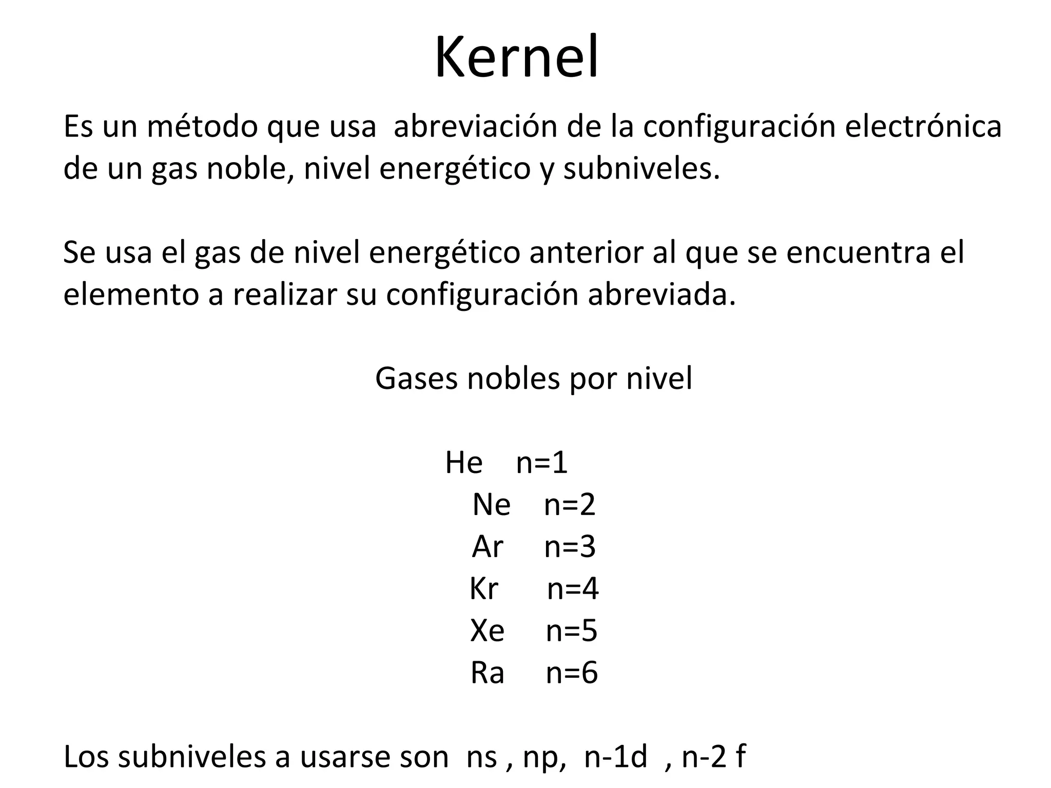 Configuración electrónica aufbau kernel