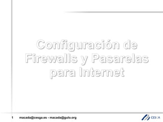 Configuración de Firewalls y Pasarelas para Internet 