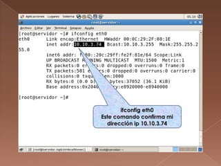 ifconfigeth0Este comando confirma mi dirección ip 10.10.3.74