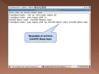 Respaldo el archivo CentOS-Base.repo