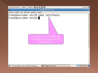 Configuro el nombre de host del computador en este archivo