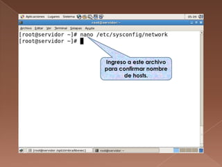 Ingreso a este archivo para confirmar nombre de hosts.