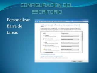 Personalizar
Barra de
tareas
 