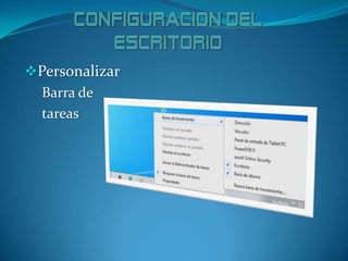 Personalizar
Barra de
tareas
 