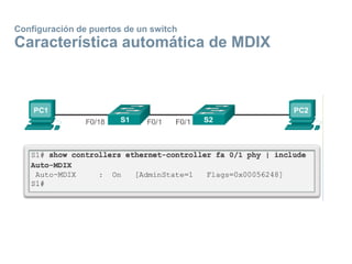 Configuración de puertos de un switch
Característica automática de MDIX
 