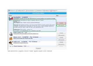 Após selecionarmos o programa, clicar em “instalar”, aguarde enquanto se faz o download. 
 