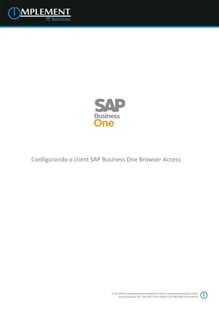 Configurando o client SAP Business One Browser Access