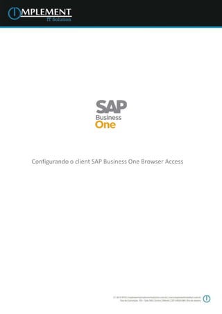 Configurando o client SAP Business One Browser Access
 